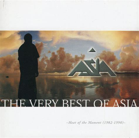 asia songs list|The Very Best of Asia: Heat of the Moment (1982–1990).